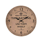 Round clock vintage design with text 'Here Are Your Time Rations' on a beige background colour.