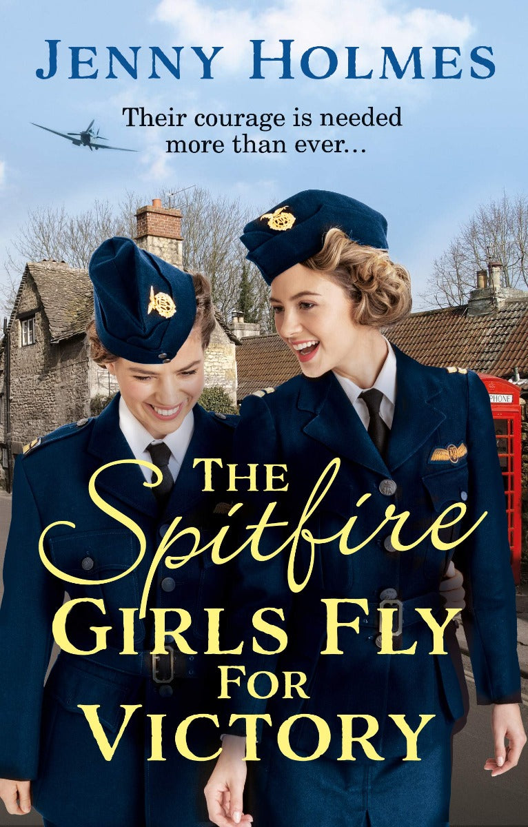 The Spitfire Girls Fly For Victory By Jenny Holmes