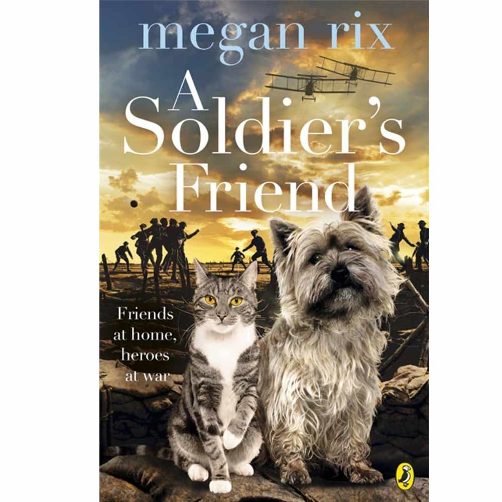 A Soldier's Friend By Megan Rix