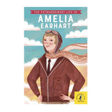 The Extraordinary Life of Amelia Earhart