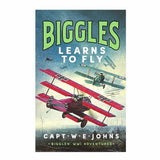 Biggles Learns To Fly By Captain W E Johns