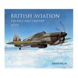 British Aviation The First Half Century By David Willis