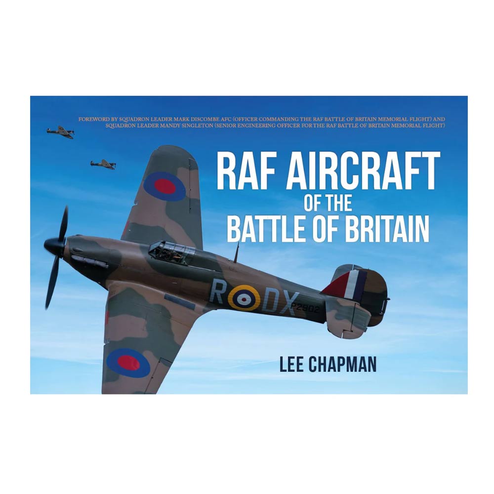 RAF Aircraft of The Battle of Britain By Lee Chapman