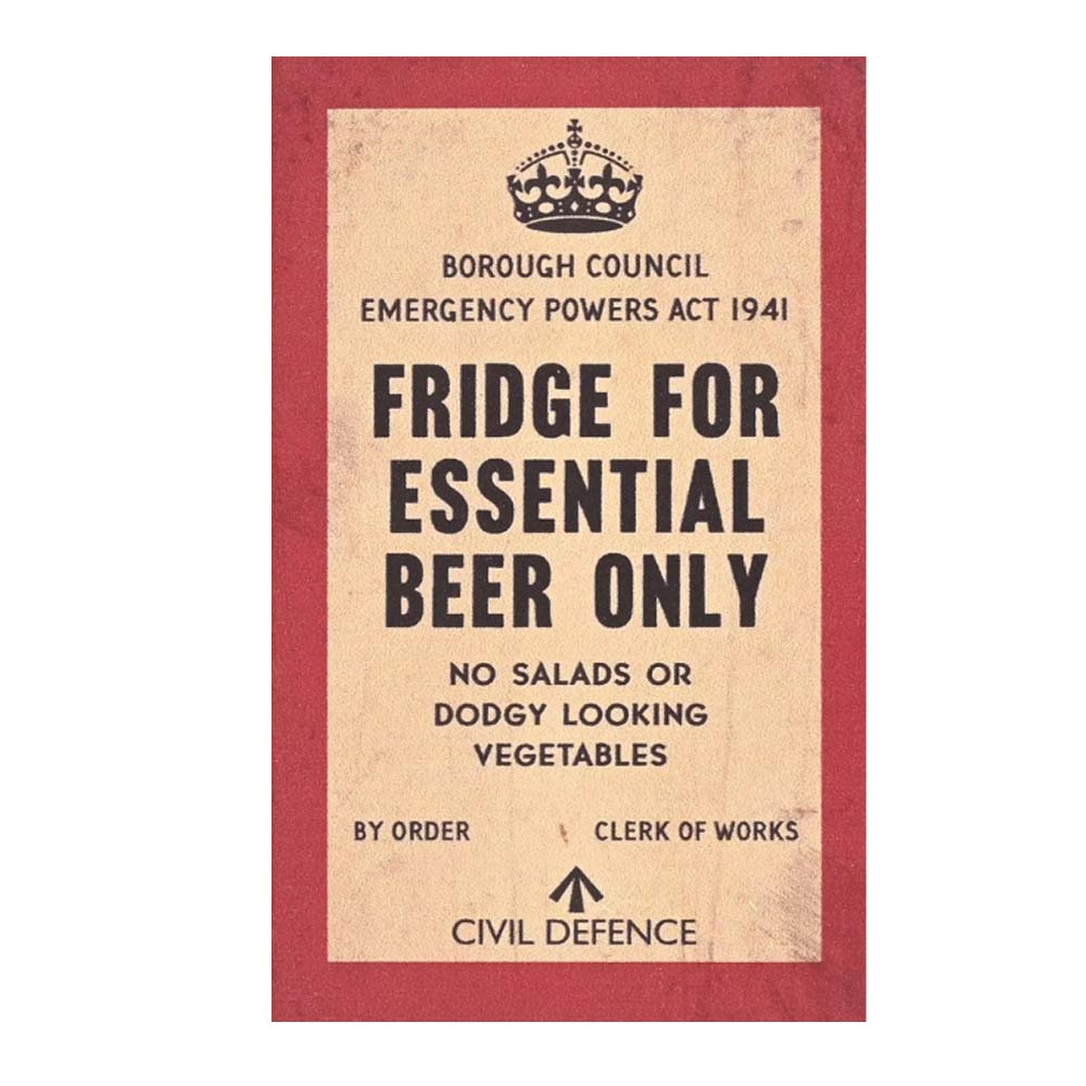 Civil Defence Magnet with slogan text, Fridge for essential beer only.