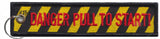 Danger Pull To Start Keyring